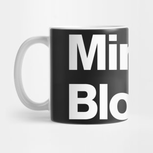 Mind Blown Mug